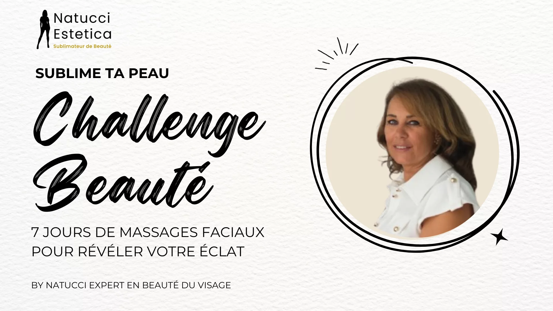 Challenge – Beauté Sublime ta peau